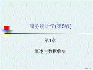 商务统计学Ch01.ppt