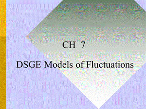 高级宏观学教学资料ch7old.ppt